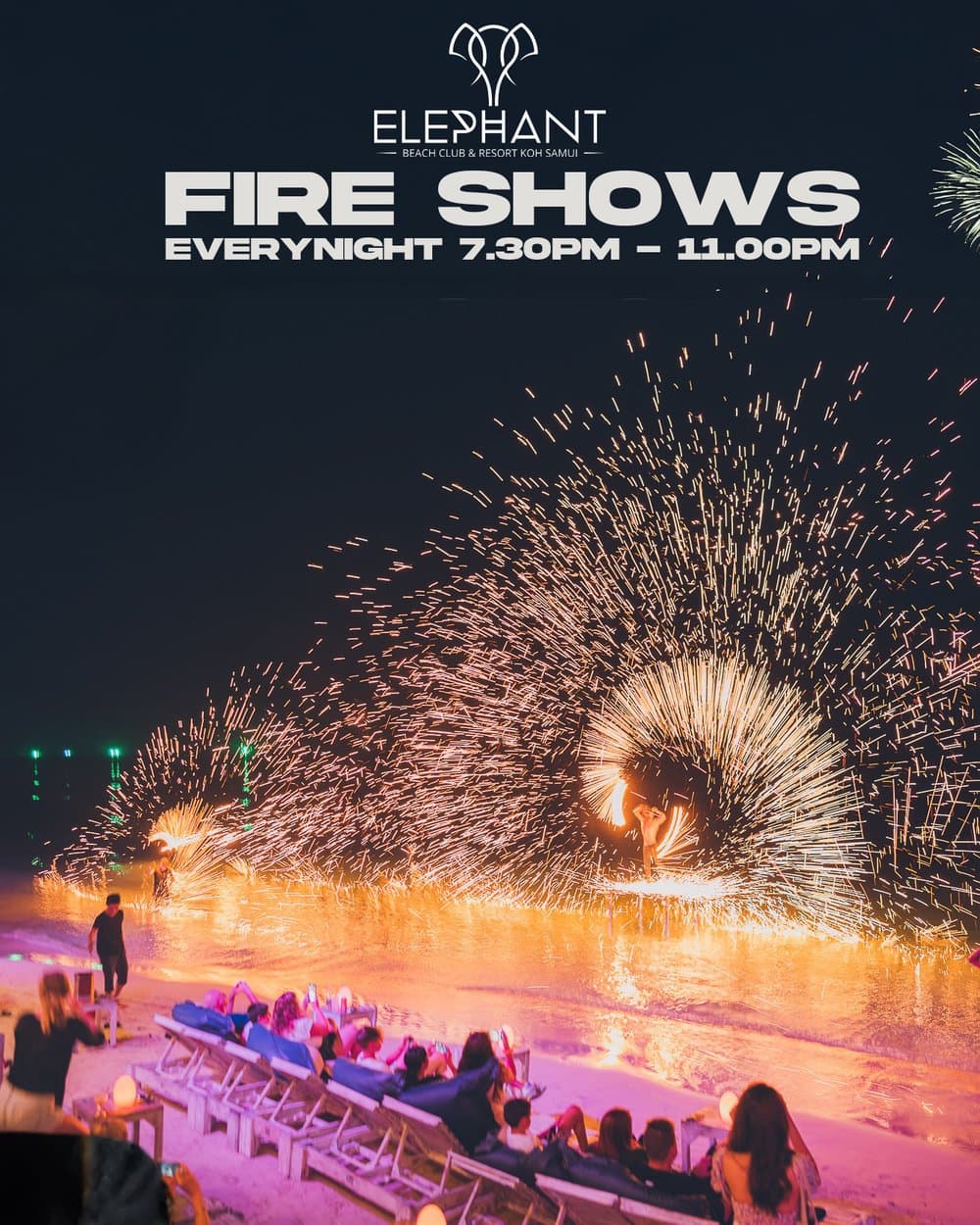 Fire Shows Every Night poster at Elephant Beach Club, dancers and flames over the water from 19:30 to 23:30, Chaweng Beach
