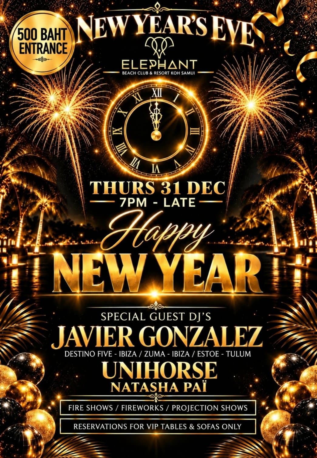 New Year's Eve Party poster at Elephant Beach Club, Thursday 31 December, 500 baht entrance, with Javier Gonzalez, Unihorse and Natasha Paï, fire shows and fireworks, Chaweng Beach, Koh Samui