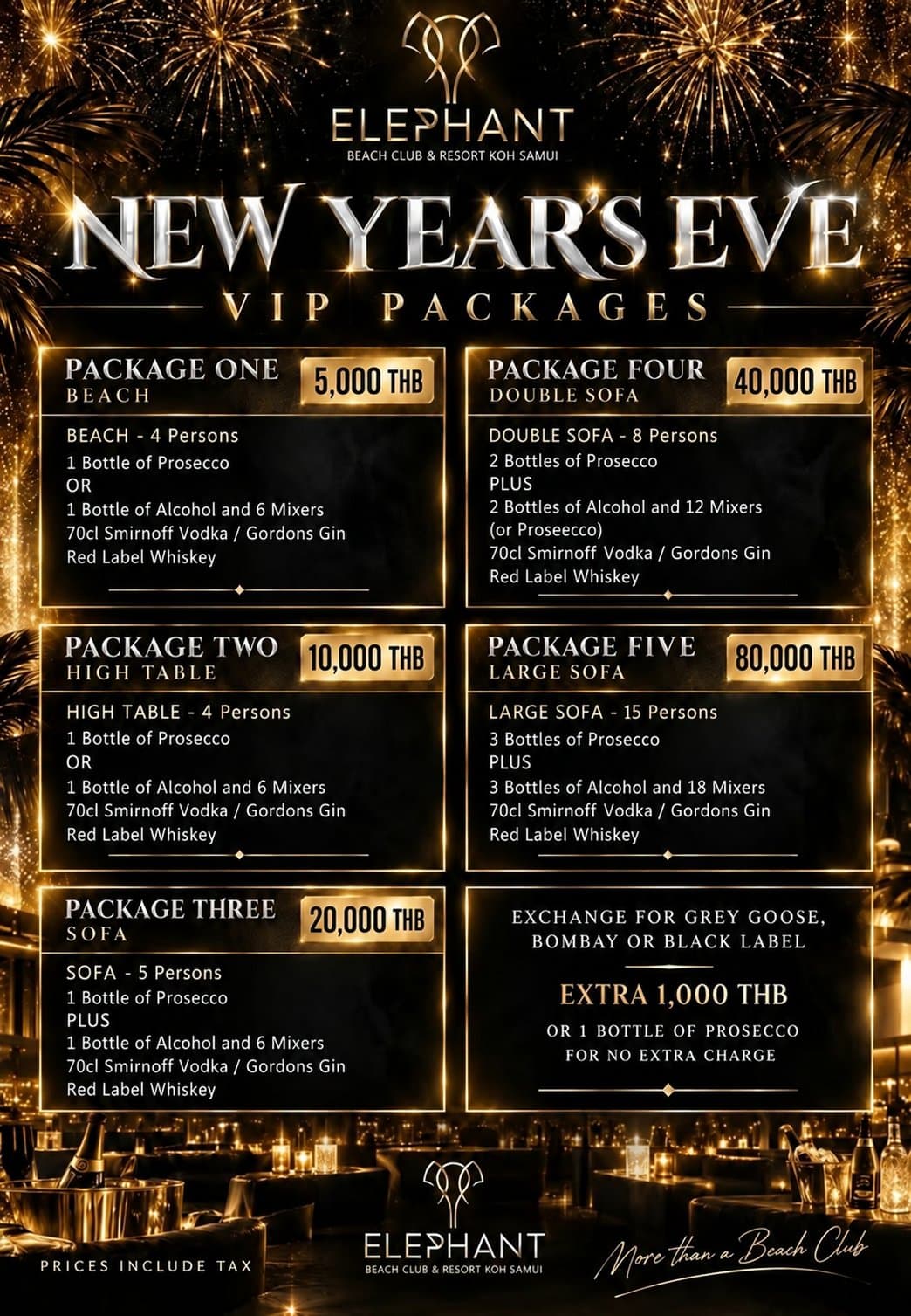 New Year's Eve VIP Packages at Elephant Beach Club: Package One Beach 5,000 THB, Package Two High Table 10,000 THB, Package Three Sofa 20,000 THB, Package Four Double Sofa 40,000 THB, Package Five Large Sofa 80,000 THB
